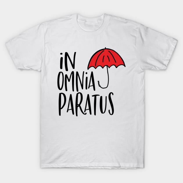 In Omnia Paratus T-Shirt by innergeekboutique